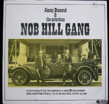 14-K-38 JIMMY DIAMOND & THE NOTORIOUS NOB HILL GANG