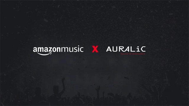 “乐”闻快讯 | AURALiC声韵全线产品支持亚马逊音乐（Amazon Music Unlimited）